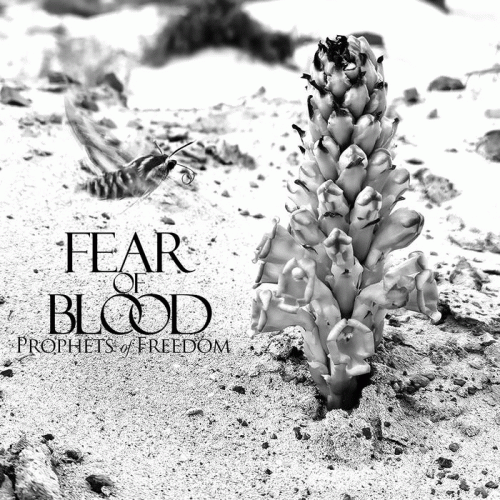 Fear Of Blood : Prophets of Freedom